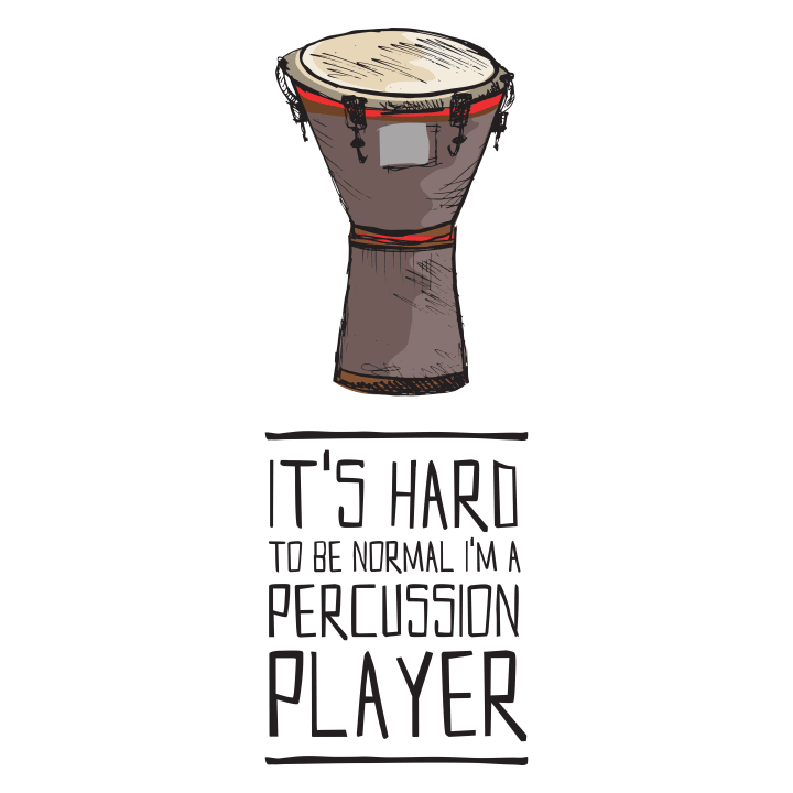 It´s Hard To Be Normal I´m An Percussion Player Huvtröja 0 image