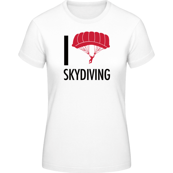 I Love Skydiving Frauen T-Shirt 0 image