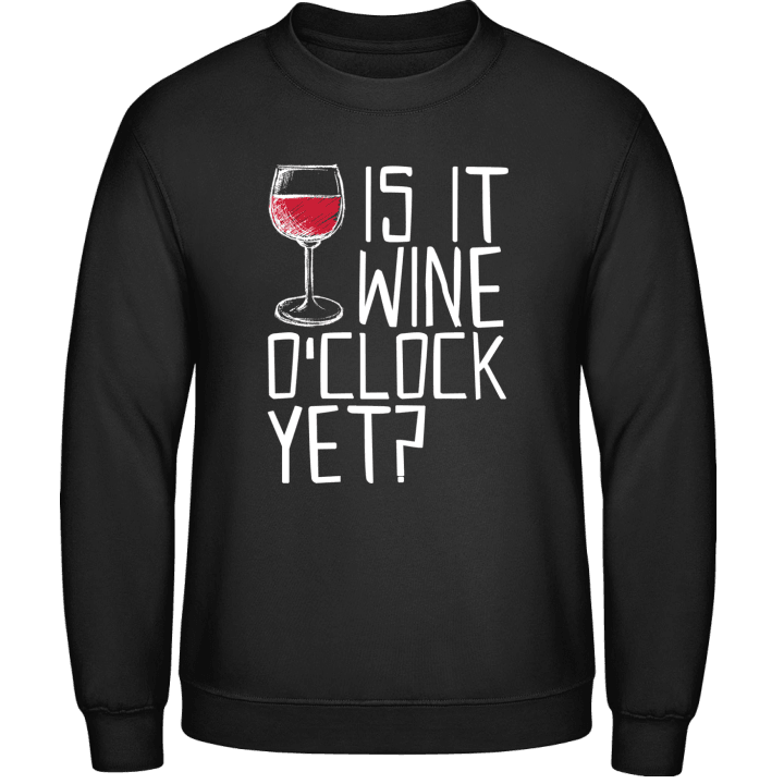 Is It Wine O´Clock Yet Sudadera contain pic