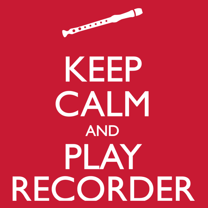 Keep Calm And Play Recorder T-shirt à manches longues 0 image