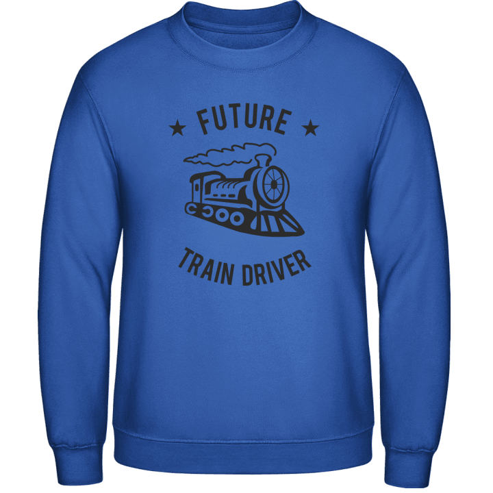 Future Train Driver Sweatshirt contain pic