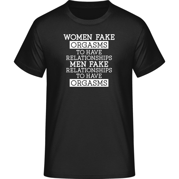 Woman Fakes Orgasms T-Shirt 0 image