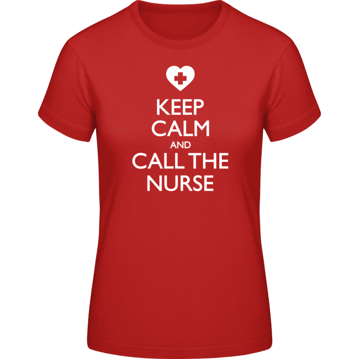 Keep Calm And Call The Nurse Vrouwen T-shirt 0 image