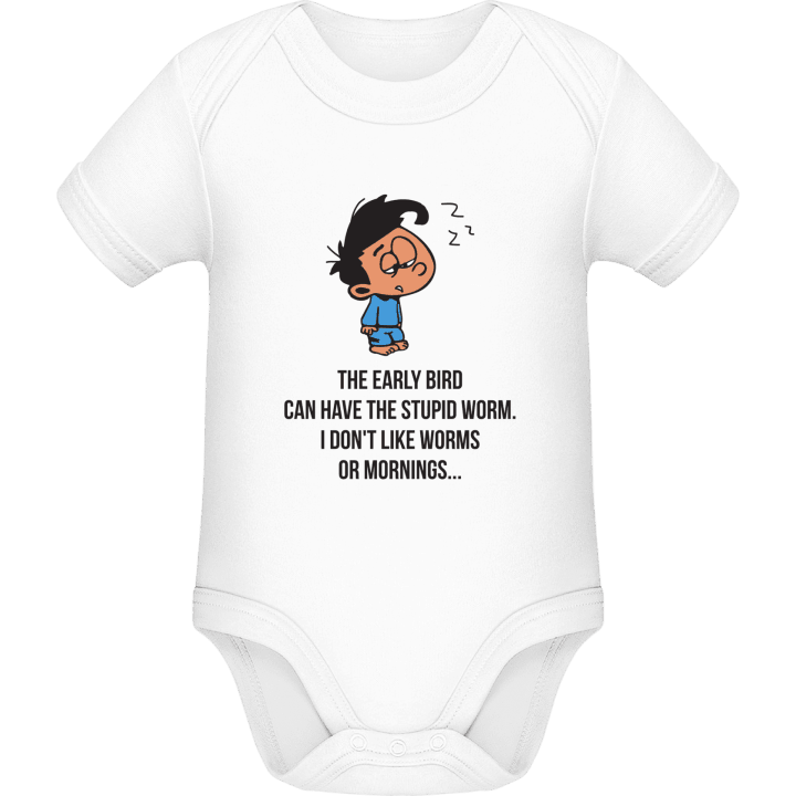The Early Bird Can Have The Stupid Worm Baby Romper 0 image