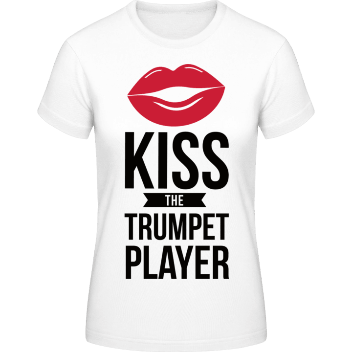 Kiss The Trumpet Player Frauen T-Shirt contain pic