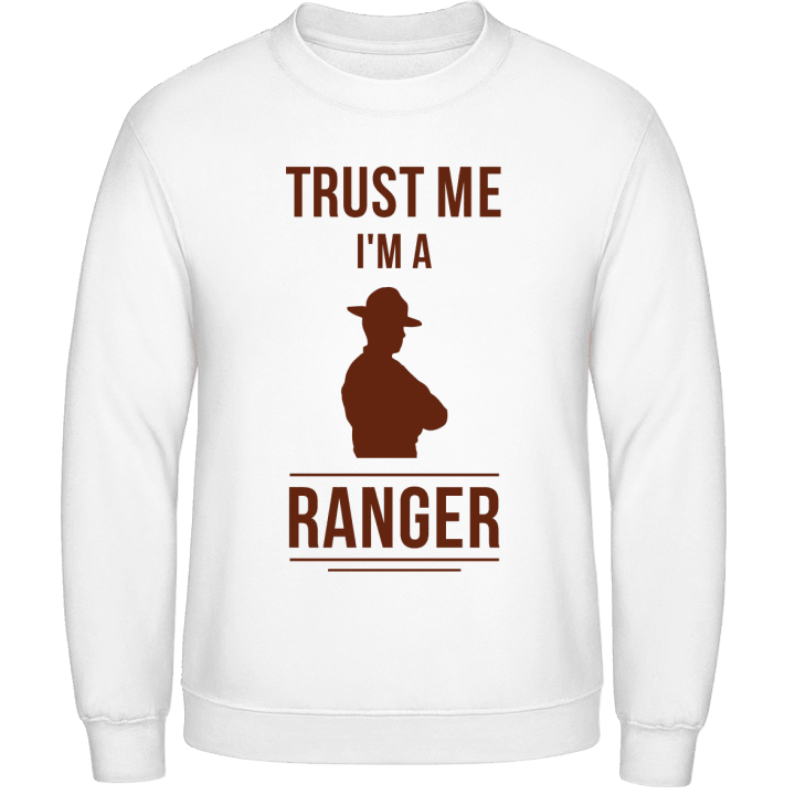 Trust Me I´m A Ranger Sweatshirt contain pic