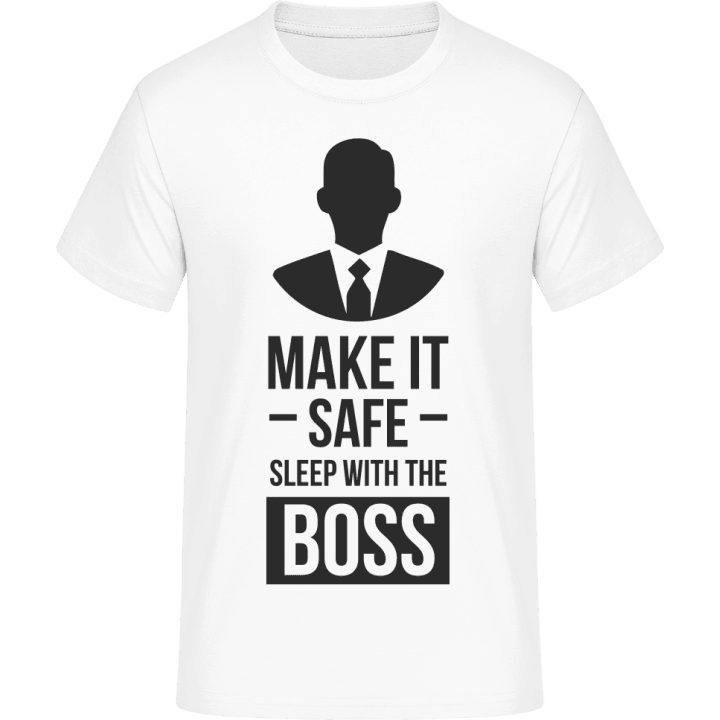 Make It Safe Sleep With The Boss T-Shirt 0 image