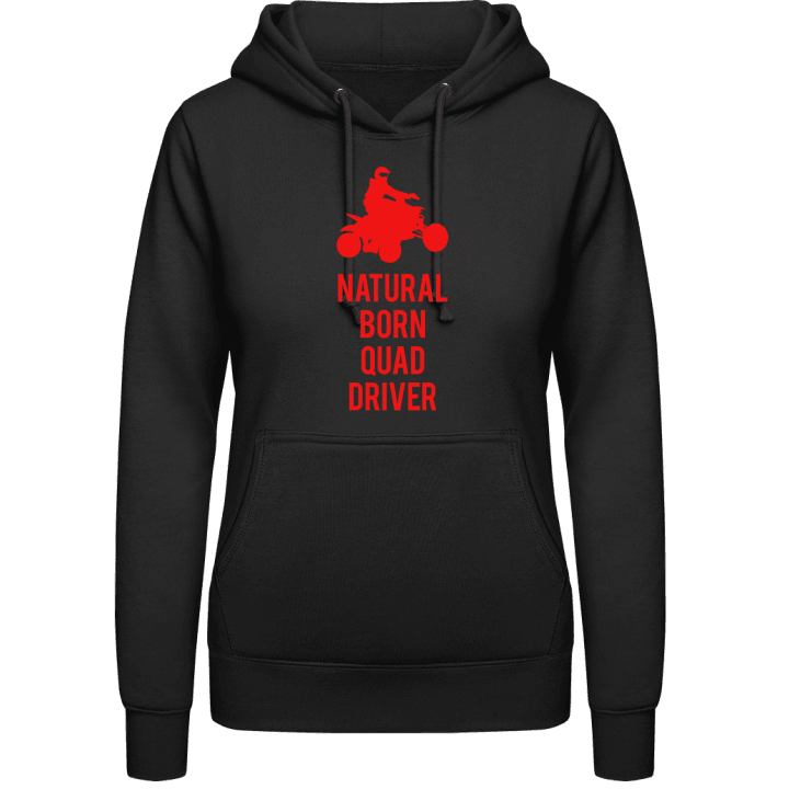 Natural Born Quad Driver Vrouwen Hoodie contain pic