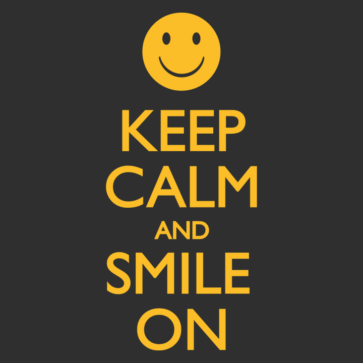 Keep Calm and Smile On Sweat à capuche 0 image