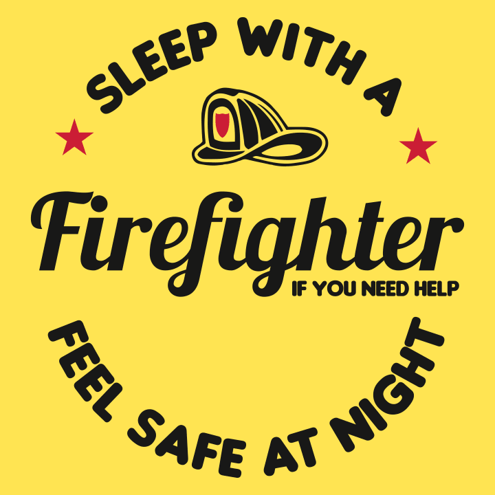Sleep With a Firefighter Feel Safe Huvtröja 0 image