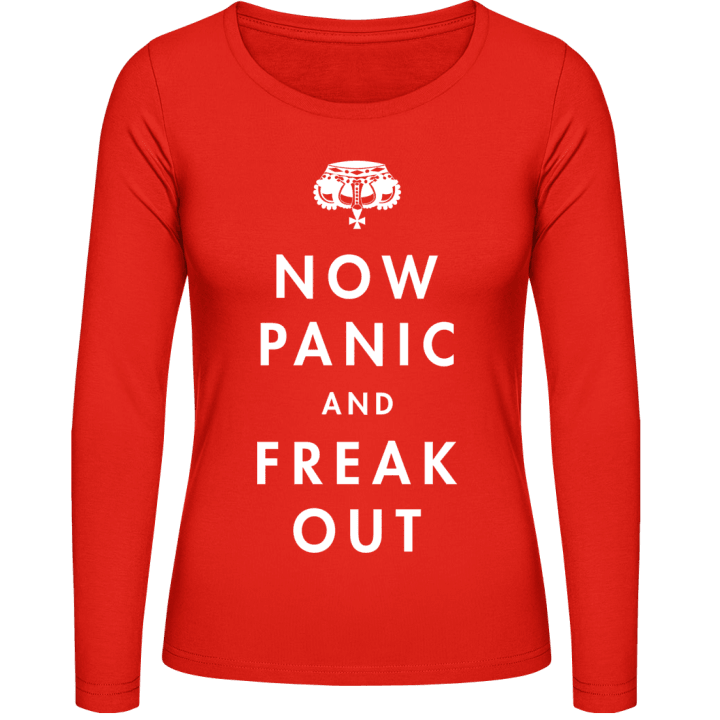 Now Panic And Freak Out Kvinnor långärmad skjorta contain pic