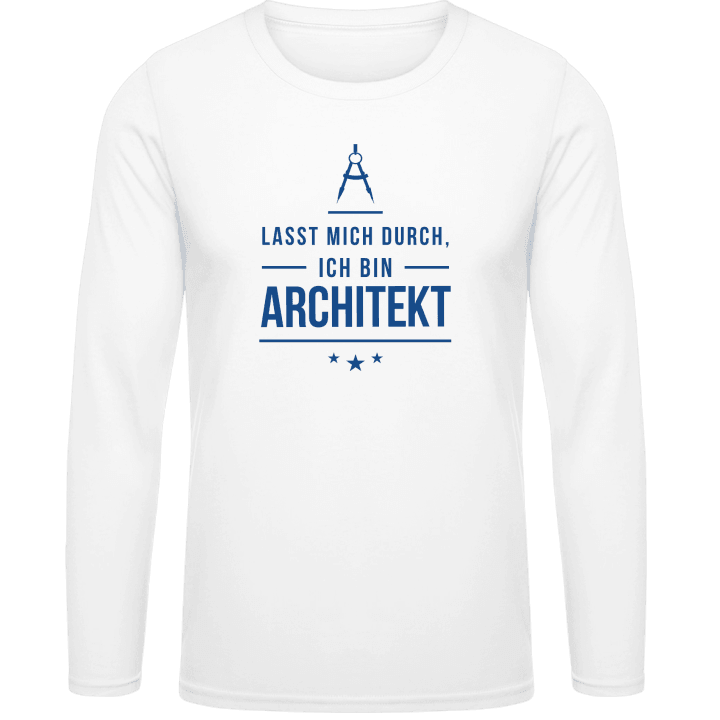Lasst mich durch ich bin Architekt Shirt met lange mouwen 0 image