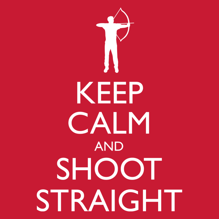 Keep Calm And Shoot Straight Vrouwen Lange Mouw Shirt 0 image