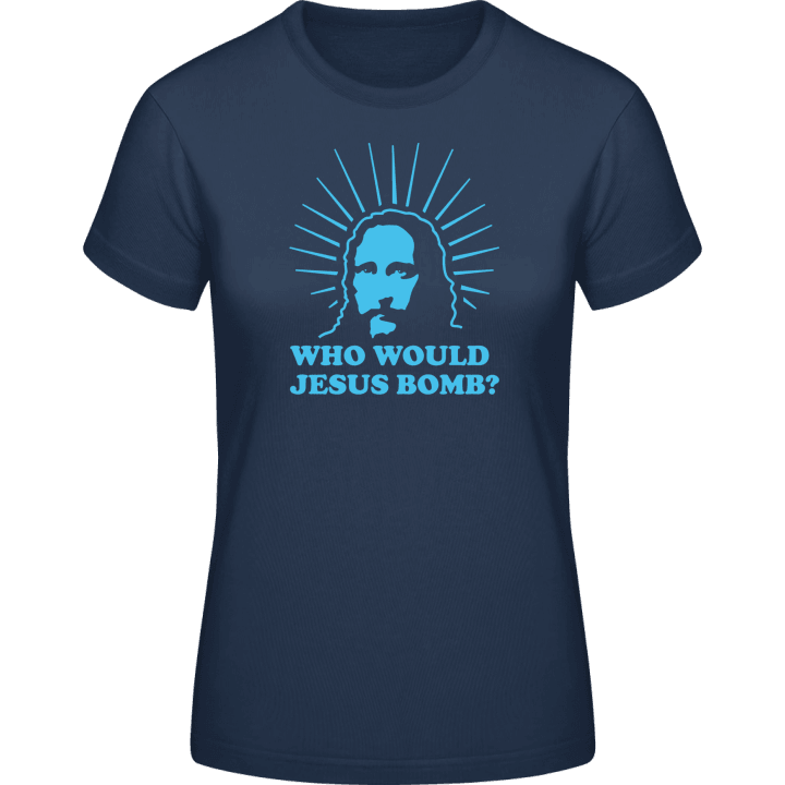 Who Would Jesus Bomb Camiseta de mujer contain pic