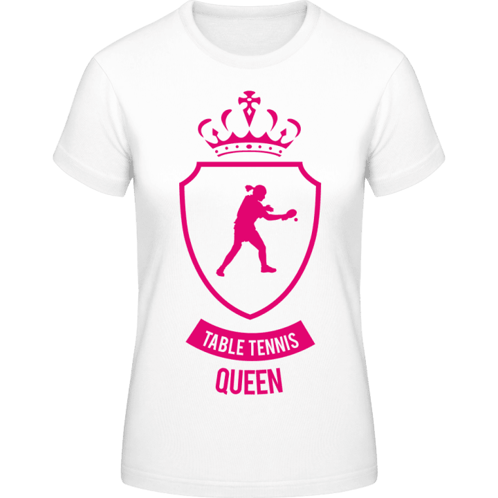Table Tennis Queen Frauen T-Shirt 0 image