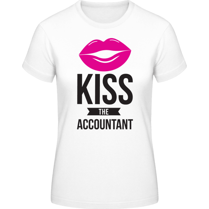 Kiss The Accountant Frauen T-Shirt 0 image