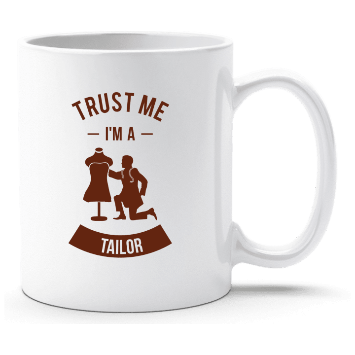 Trust Me I´m A Tailor Tasse contain pic