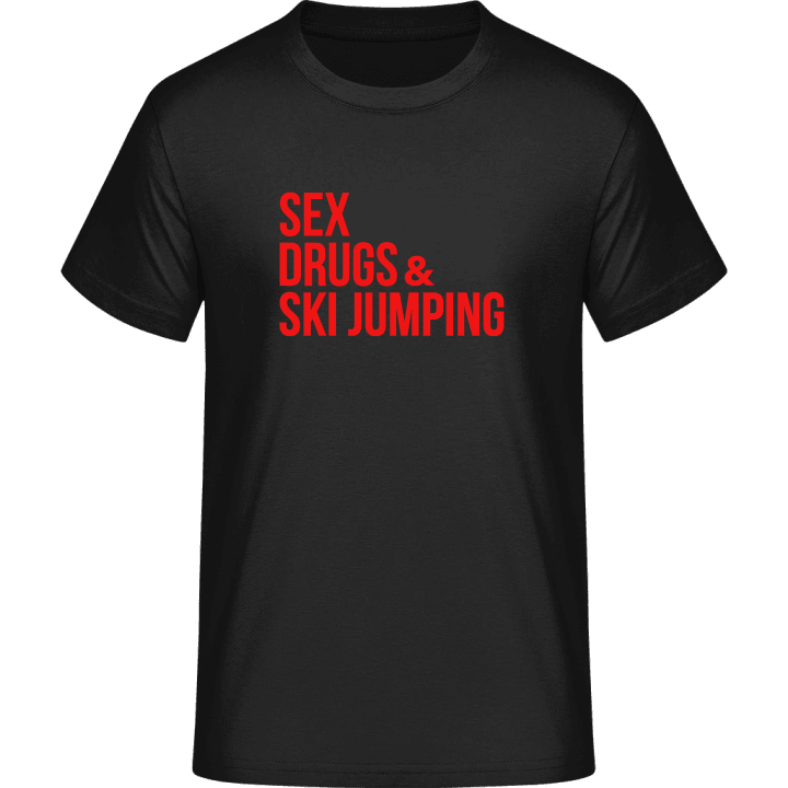Sex Drugs And Ski Jumping T-Shirt 0 image