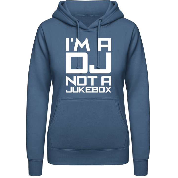 I'm a DJ not a Jukebox Frauen Kapuzenpulli contain pic