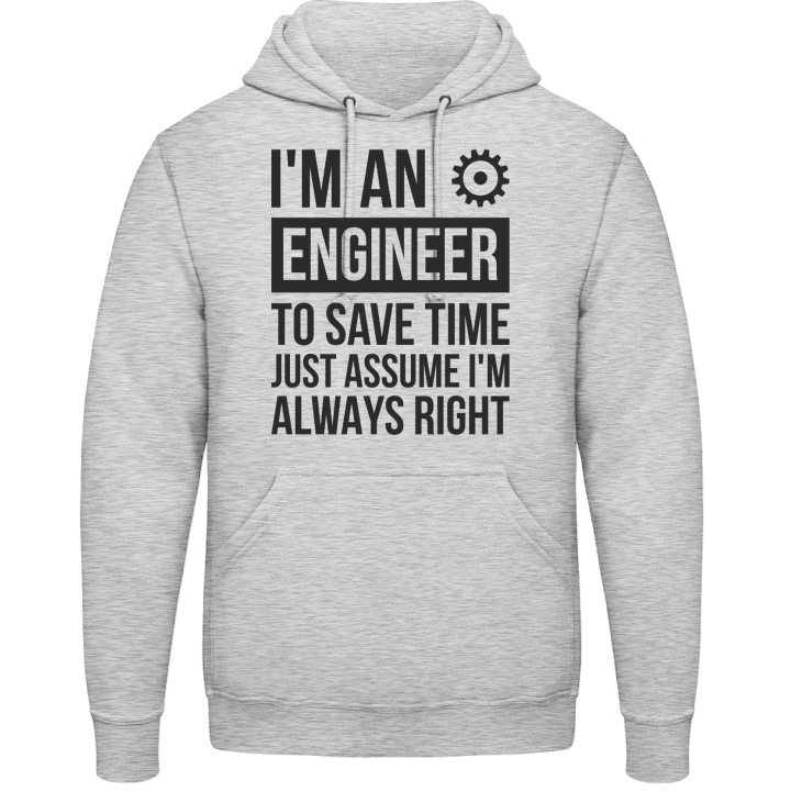 I'm An Engineer Hoodie contain pic