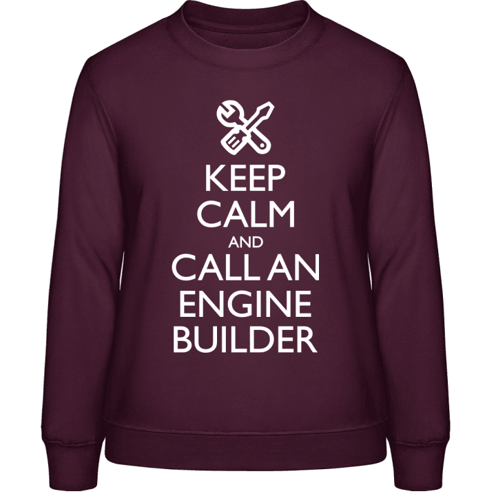 Keep Calm Call A Machine Builder Sweatshirt för kvinnor 0 image
