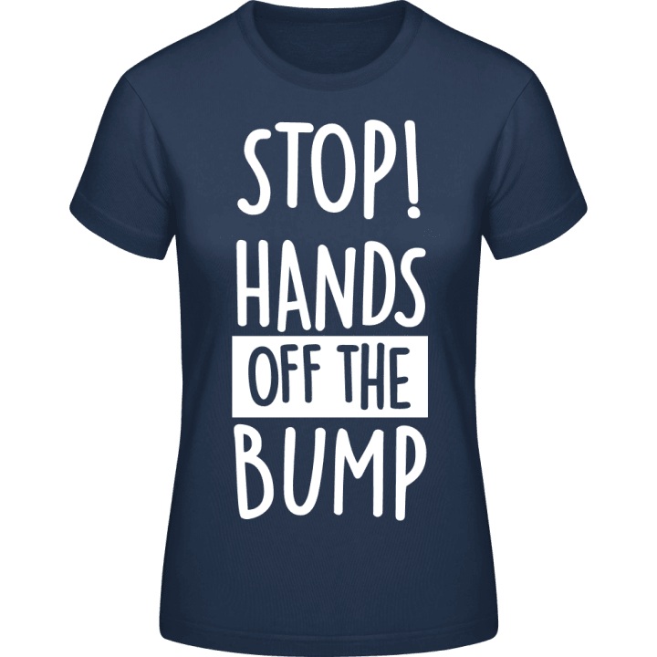 Stop Hands Off The Bump Vrouwen T-shirt 0 image