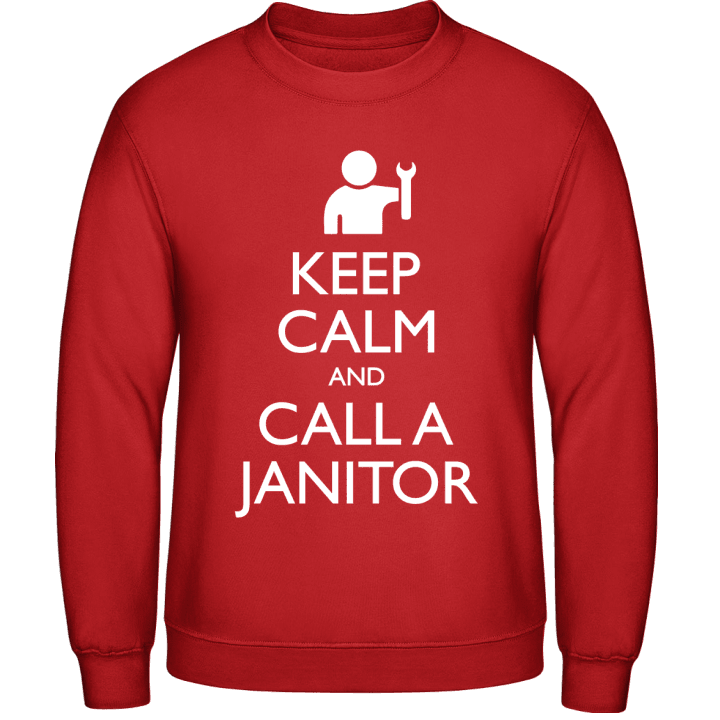 Keep Calm And Call A Janitor Sweatshirt contain pic