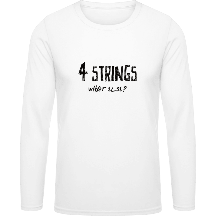 4 Strings What Else T-shirt à manches longues contain pic