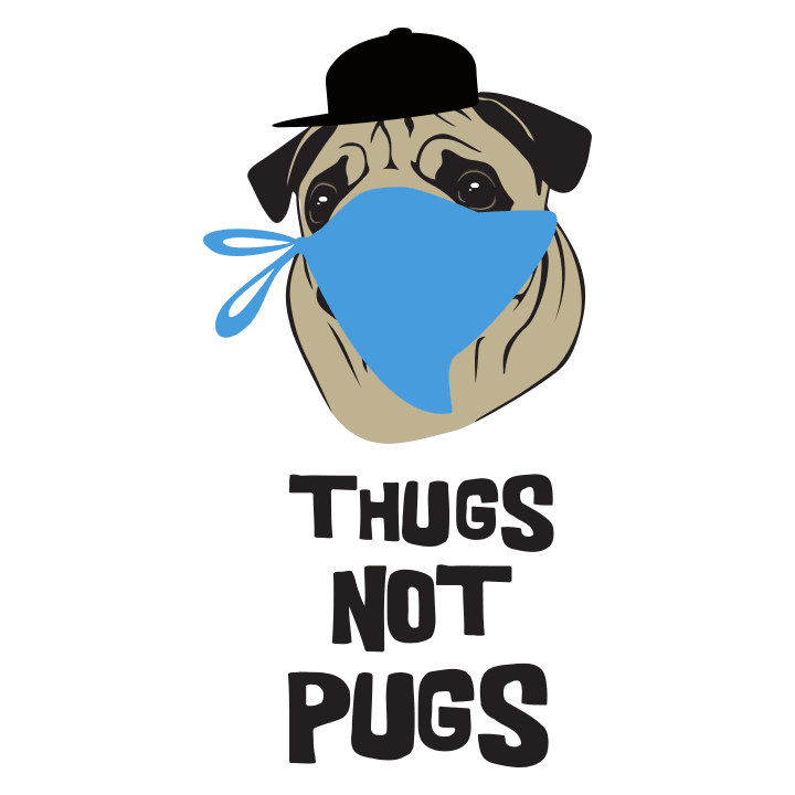 Thugs Not Pugs T-paita 0 image