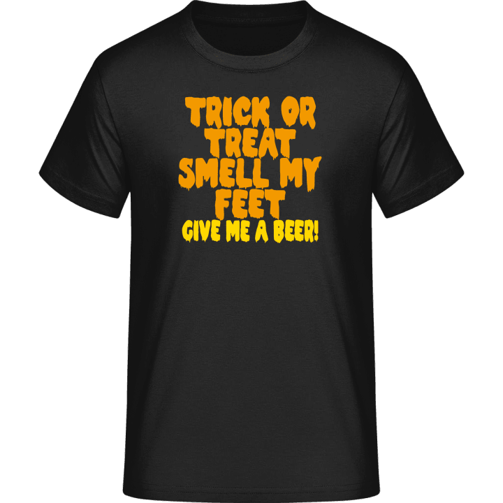 Trick Or Treat Smell My Feet Give Me A Beer T-Shirt 0 image