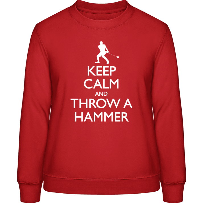 Keep Calm And Throw A Hammer Sweatshirt för kvinnor contain pic