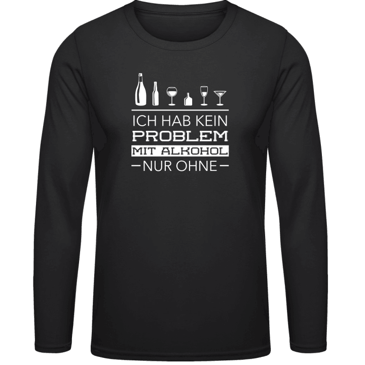 Ich hab kein Problem mit Alkohol T-shirt à manches longues contain pic