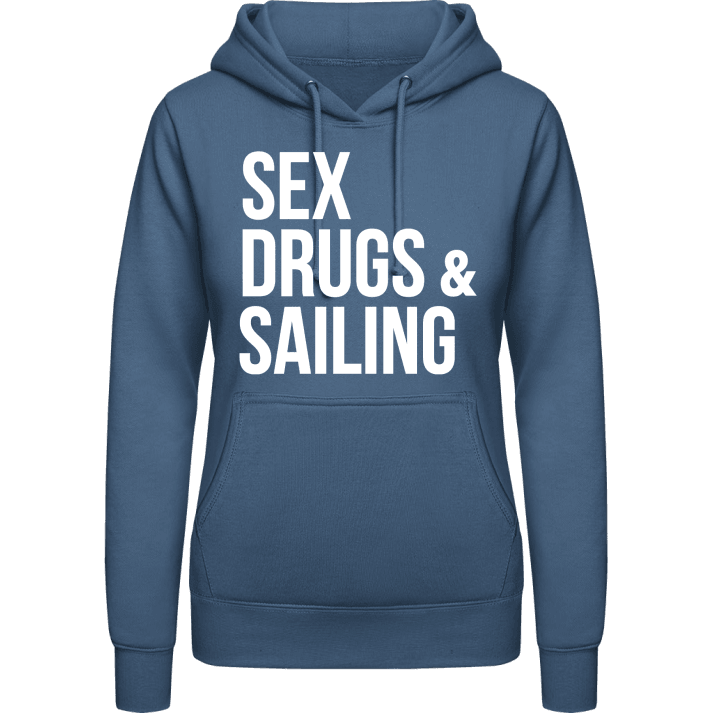 Sex Drugs Sailing Frauen Kapuzenpulli contain pic