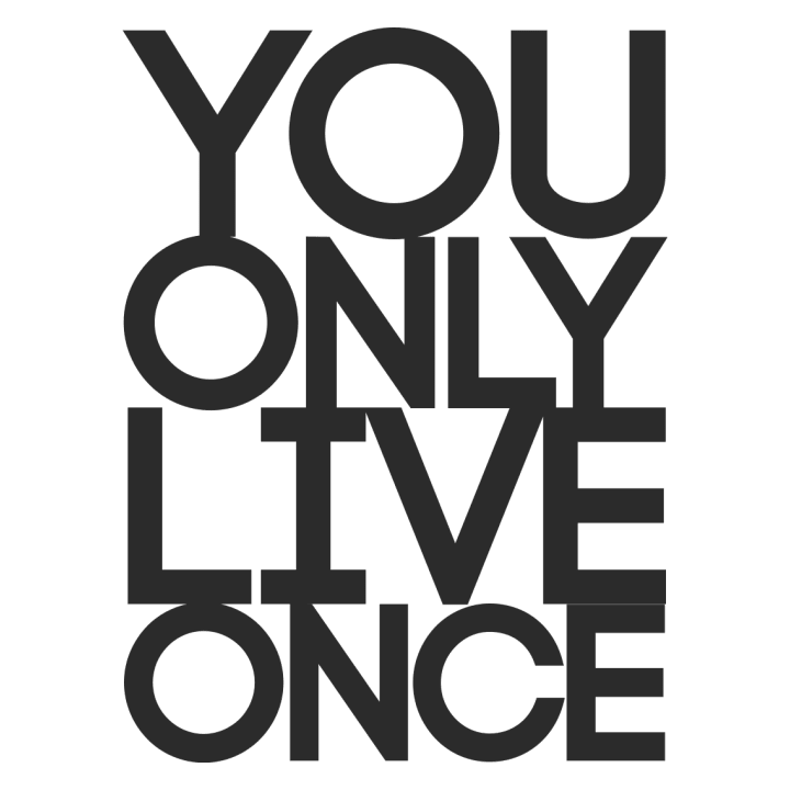 You Only Live Once YOLO Stoffpose 0 image