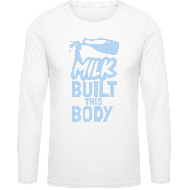Milk Built This Body Shirt met lange mouwen contain pic