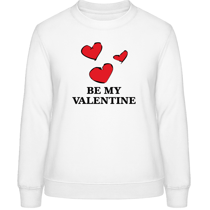 Be My Valentine Women Sweatshirt 0 image