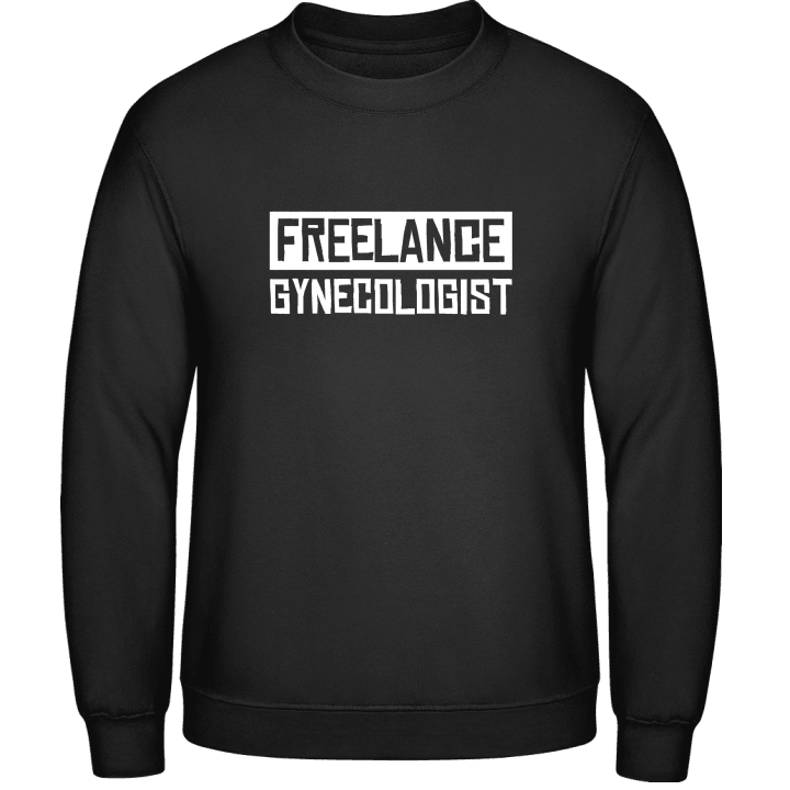 Freelance Gynecologist Sweatshirt contain pic