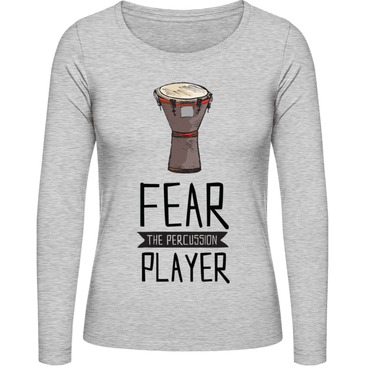 Fear The Percussion Player Langermet skjorte for kvinner contain pic