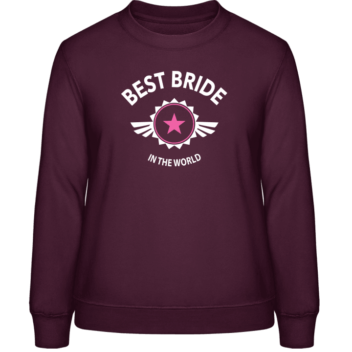 Best Bride in the World Frauen Sweatshirt contain pic