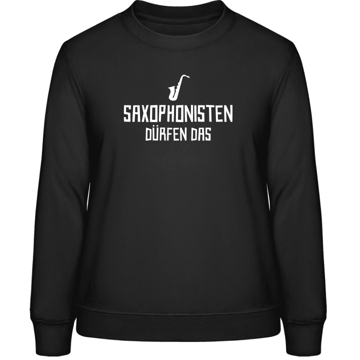 Saxophonisten dürfen das Vrouwen Sweatshirt 0 image