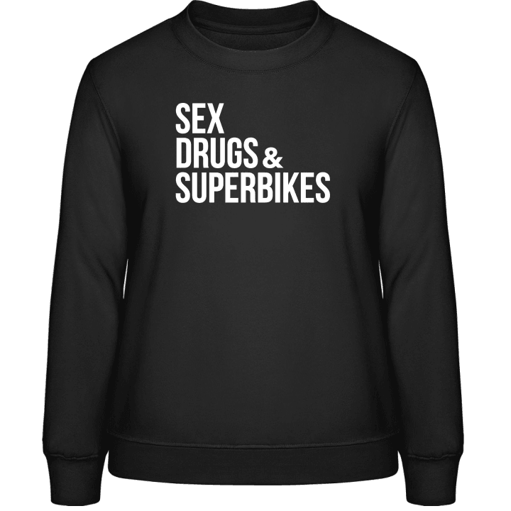 Sex Drugs Superbikes Sweatshirt för kvinnor contain pic