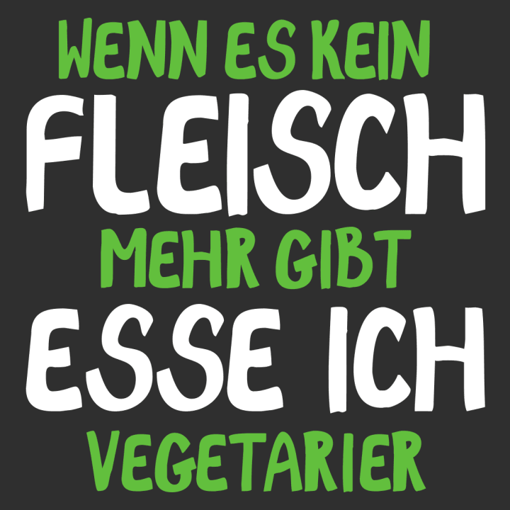 Wenn es kein Fleisch mehr gibt Esse ich Vegetarier Sweatshirt för kvinnor 0 image