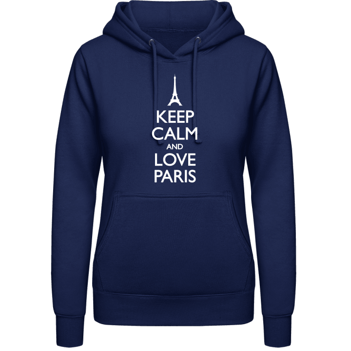Keep Calm and love Paris Sweat à capuche pour femme contain pic