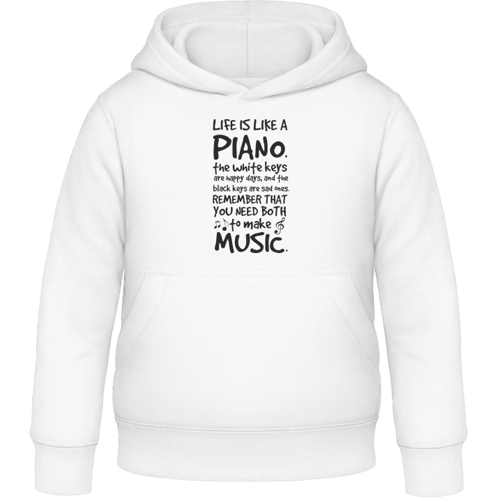 Life Is Like A Piano Kids Hoodie contain pic