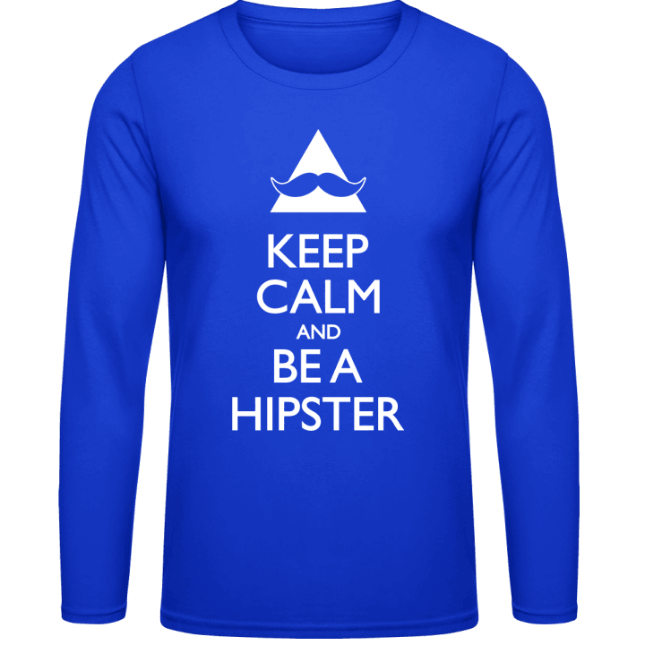 Keep Calm and be a Hipster Langarmshirt 0 image