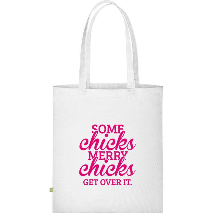 Some Chicks Marry Chicks Get Over It Stofftasche 0 image