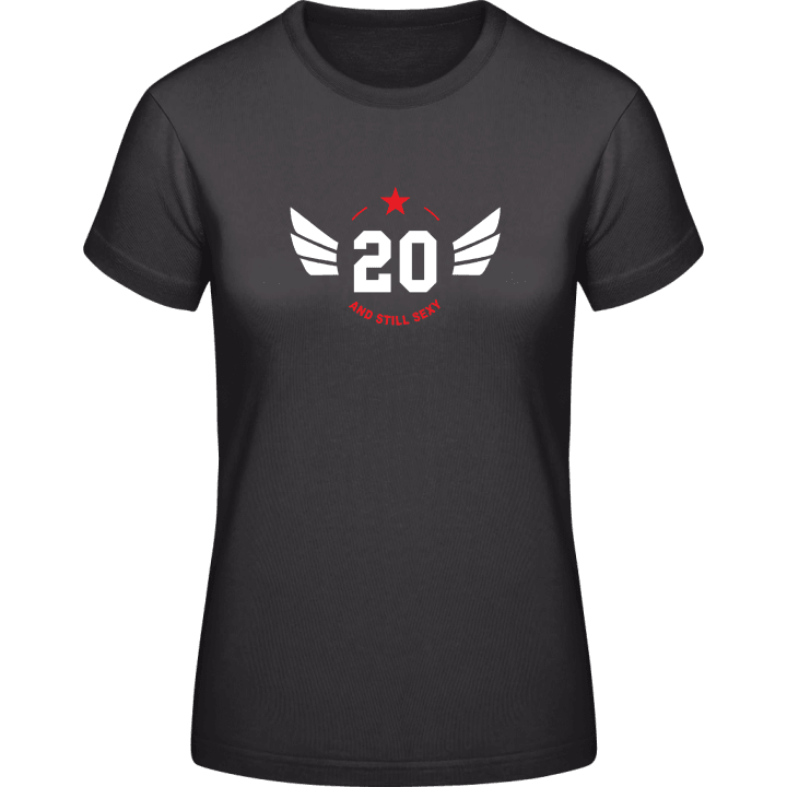 20 Years and still sexy Frauen T-Shirt 0 image