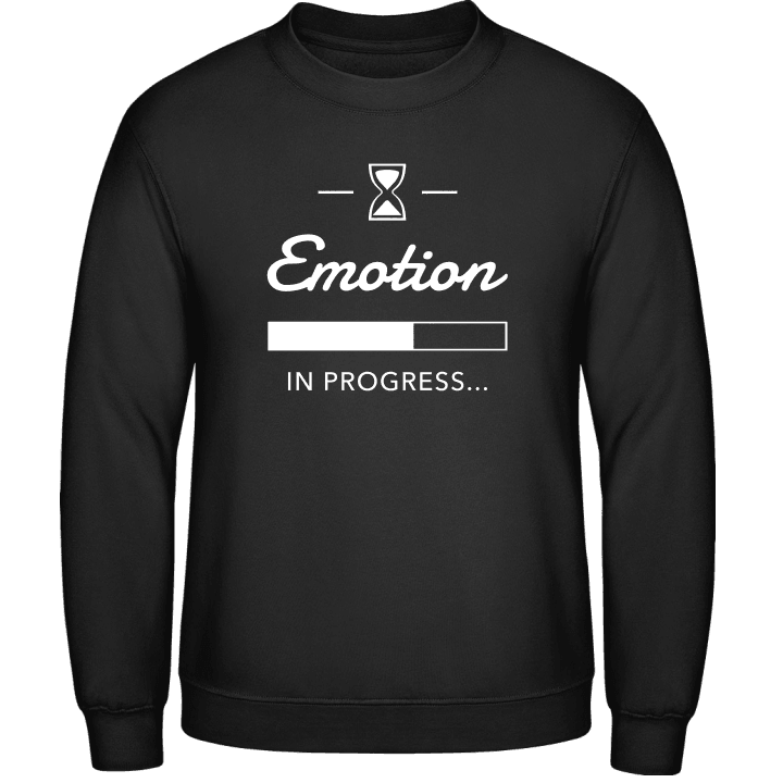 Emotion in Progress Sweatshirt contain pic