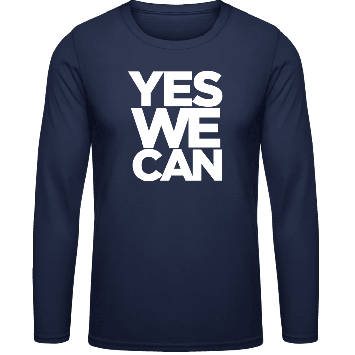 Yes We Can Slogan Langarmshirt contain pic
