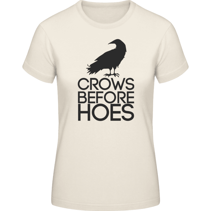 Crows Before Hoes Design Frauen T-Shirt 0 image